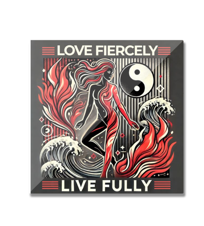 Ziddi Prints Fridge Magnet – Love Fiercely, Live Fully