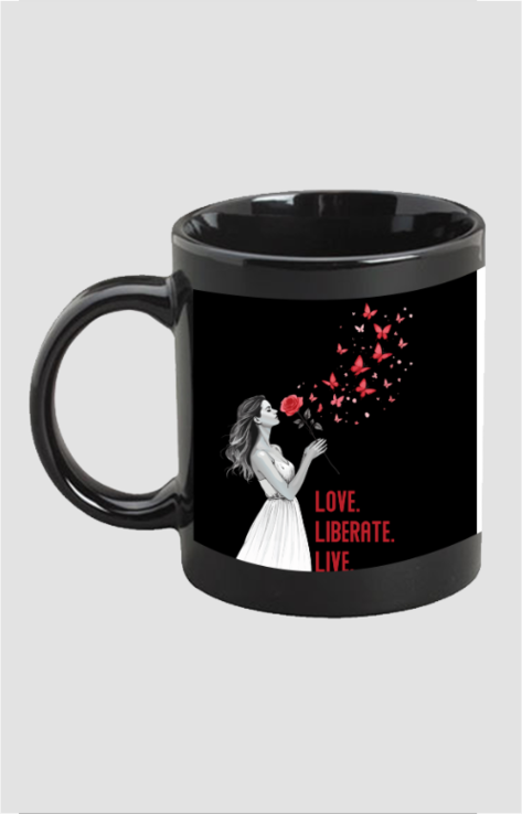 Ziddi Prints- Love Liberate Live- Coffee Mug – Sip with Love, Strength, and Freedom